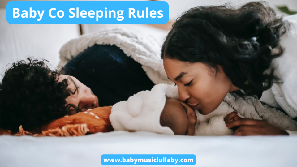 Baby Co Sleeping Rules