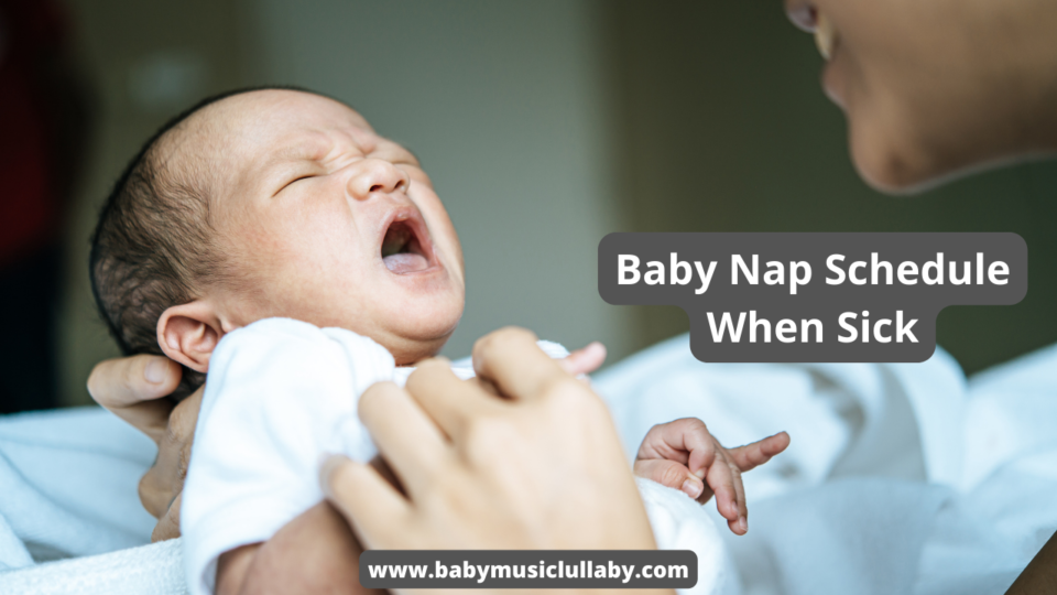 Baby Nap Schedule When Sick