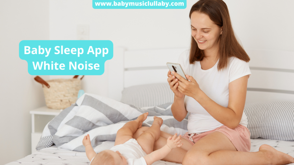 Baby Sleep App White Noise