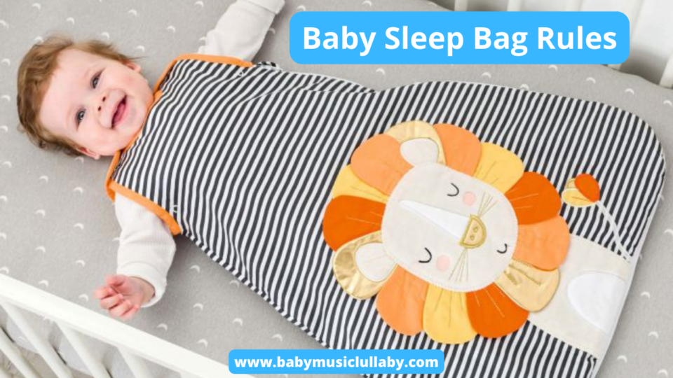 Baby Sleep Bag Rules