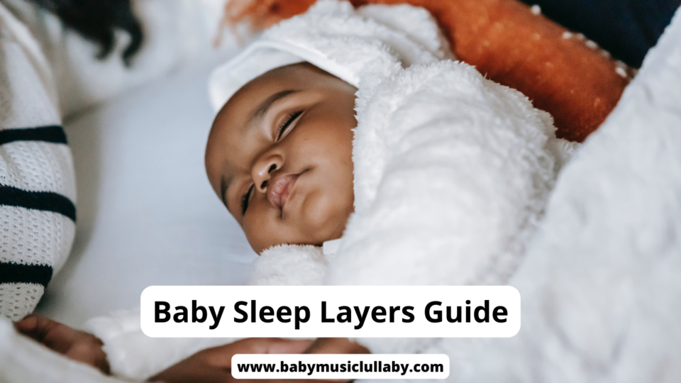 Baby Sleep Layers Guide