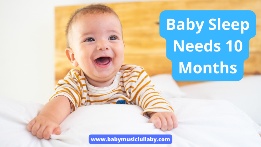 baby-sleep-needs-at-10-months-a-guide-to-establishing-healthy-sleep