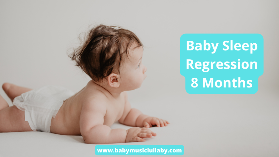 Baby Sleep Regression 8 Months