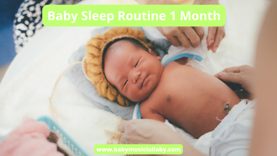 Baby Sleep Routine 1 Month