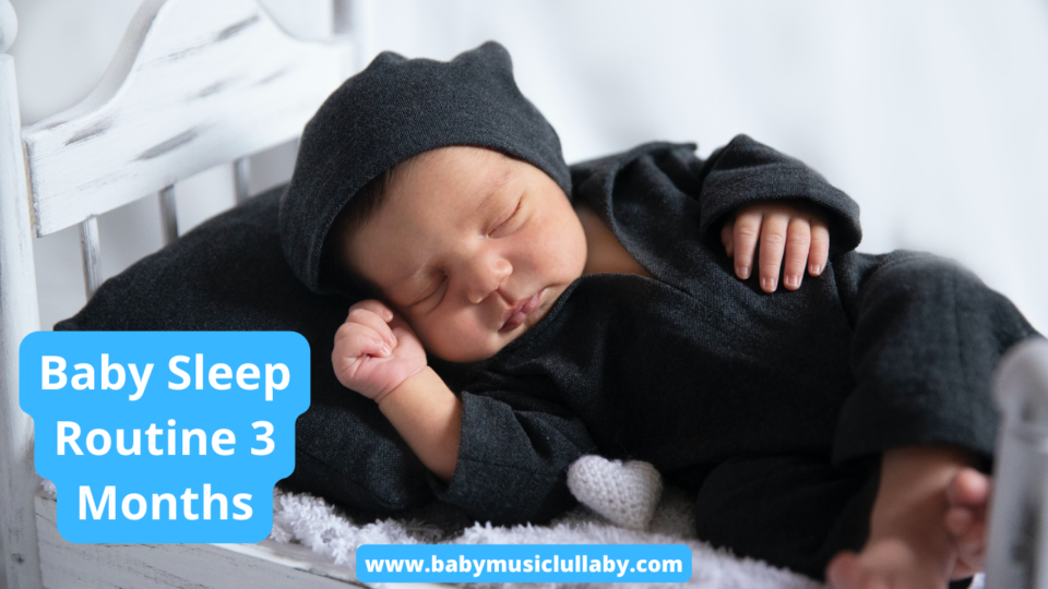 Baby Sleep Routine 3 Months