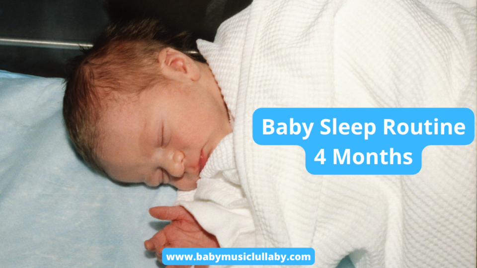 Baby Sleep Routine 4 Months