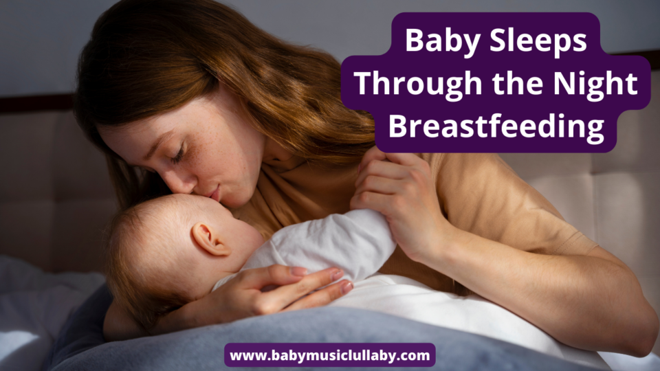 Baby Sleeps Through the Night Breastfeeding