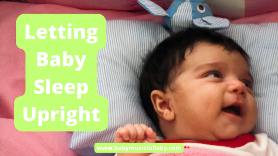 Letting Baby Sleep Upright