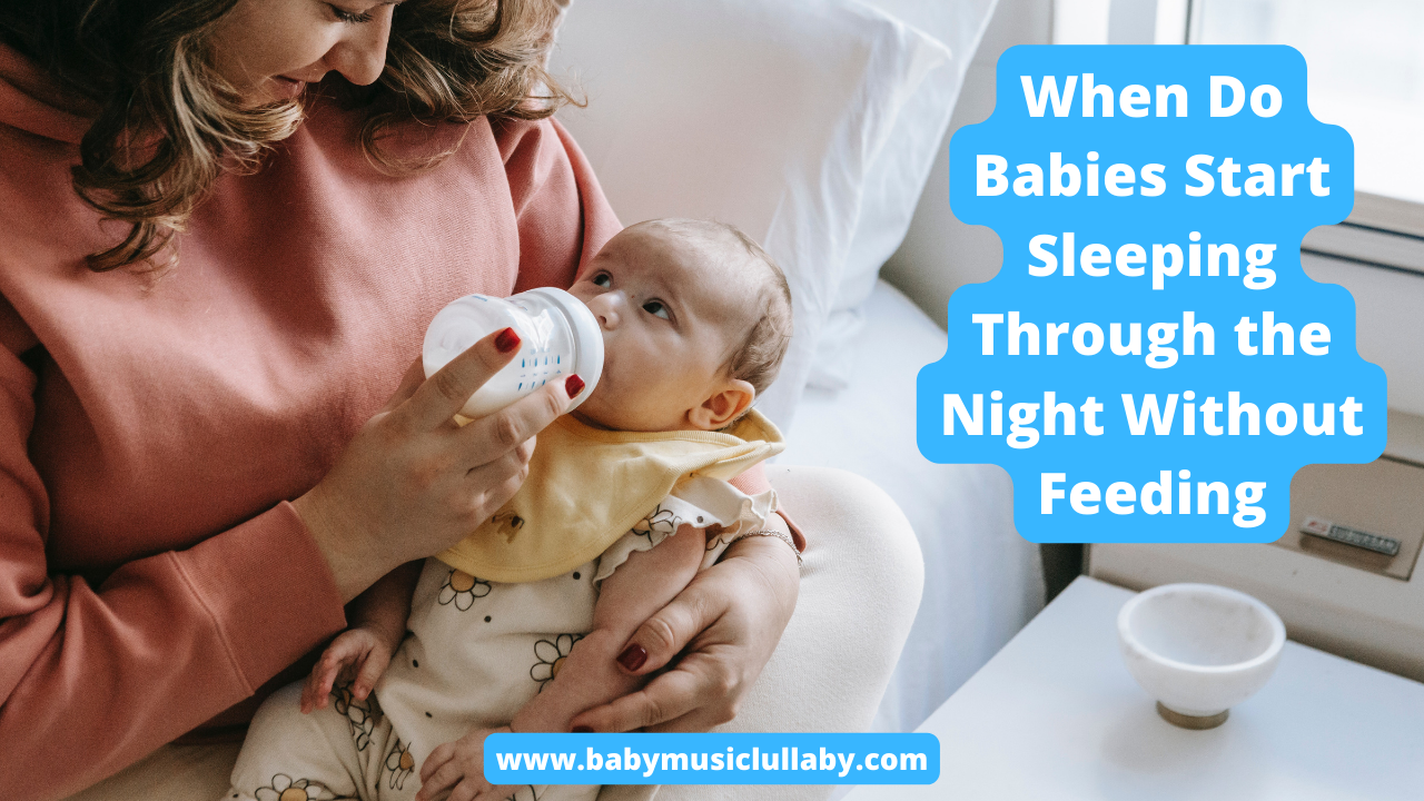 When Do Babies Start Sleeping Through the Night Without Feeding? BABY