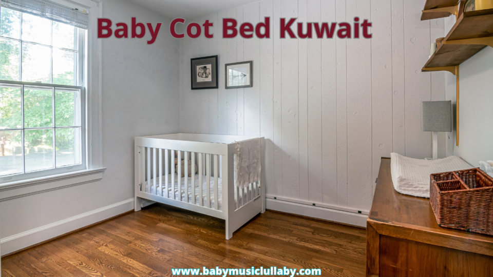 Baby Cot Bed Kuwait